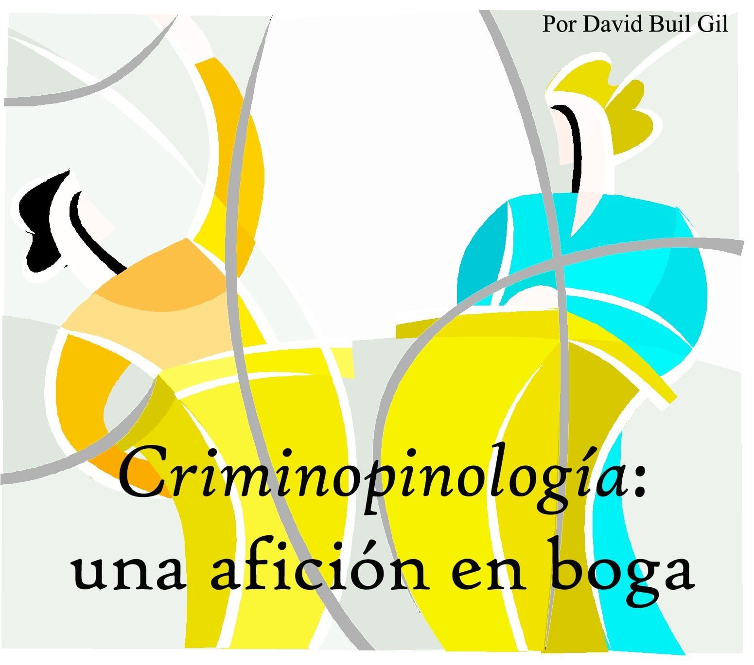 Criminopinología: una afición en boga