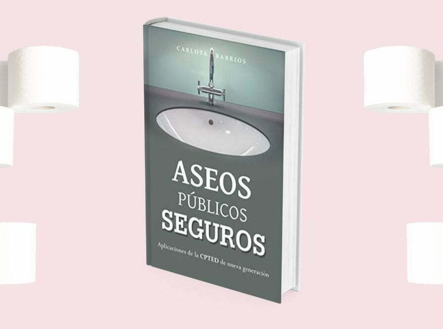 Aseos públicos seguros: Aplicaciones de la CPTED de nueva generación